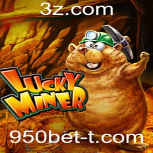 Descubra o Mundo do LuckyMiner: Um Jogo Emocionante com Regras Inovadoras